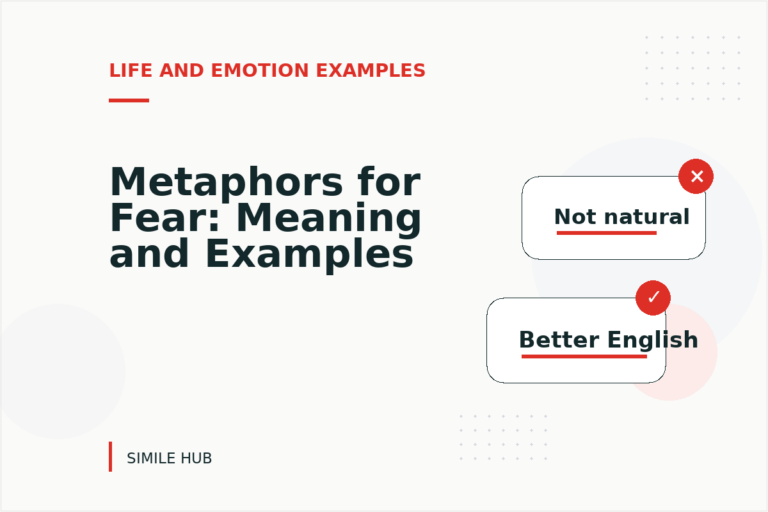 Metaphors for Fear: Meaning and Examples Metaphors for Fear: Meaning and Examples