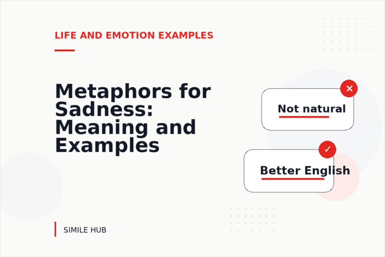 Metaphors for Sadness: Meaning and Examples Metaphors for Sadness: Meaning and Examples