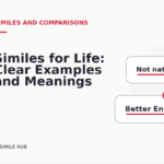 Similes for Life: Clear Examples and Meanings