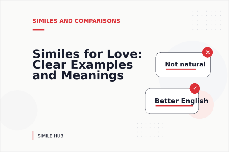 Similes for Love: Clear Examples and Meanings Similes for Love: Clear Examples and Meanings