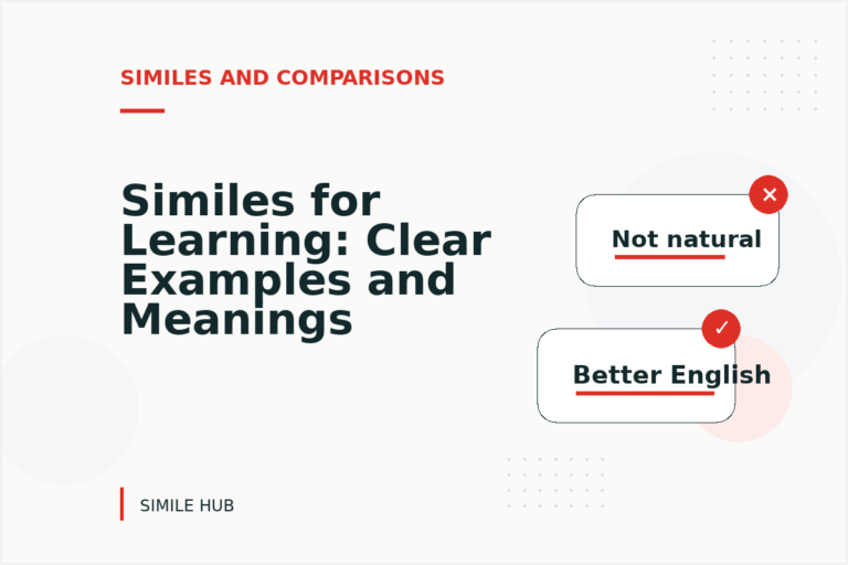 Similes for Learning: Clear Examples and Meanings Similes for Learning: Clear Examples and Meanings
