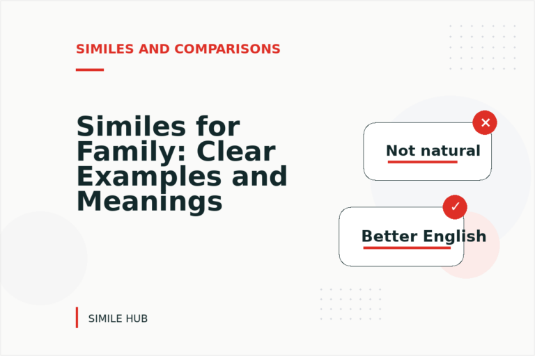 Similes for Family: Clear Examples and Meanings Similes for Family: Clear Examples and Meanings