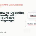 How to Describe Family with Figurative Language