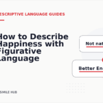 How to Describe Happiness with Figurative Language
